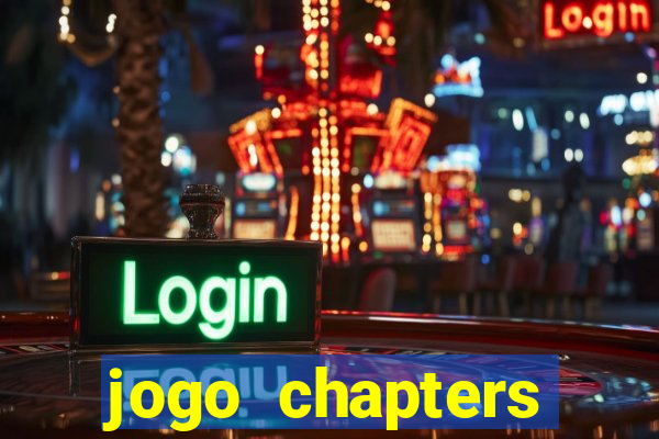 jogo chapters diamantes infinitos